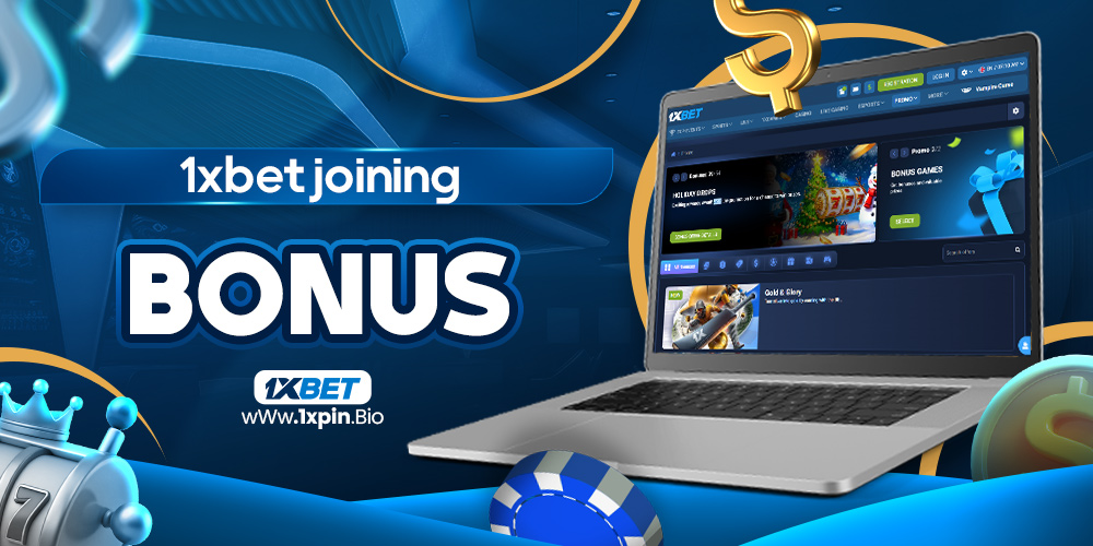 1xbet joining bonus