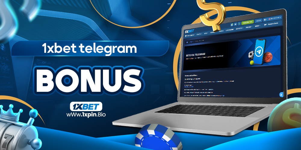 1xbet telegram bonus